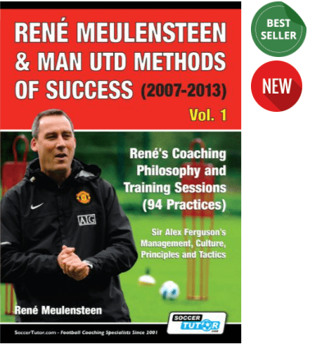 RENÉ MEULENSTEEN & MANCHESTER UTD METHODS OF SUCCESS book