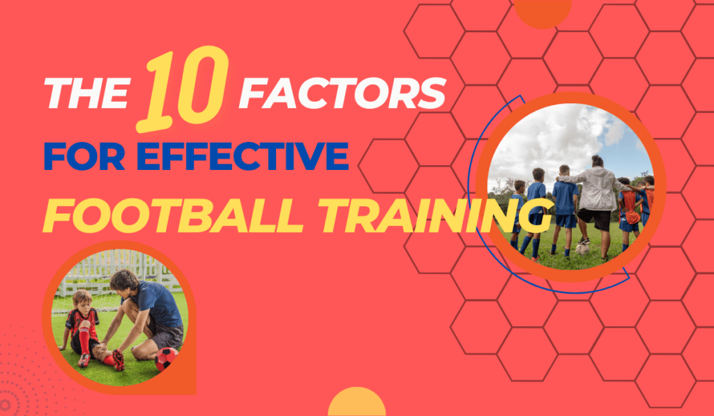 The Ultimate Football Training Guide: 9 Key Factors for Success