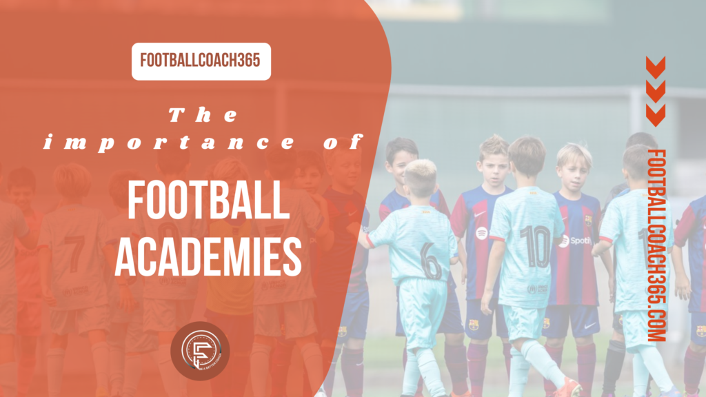 Football Academies